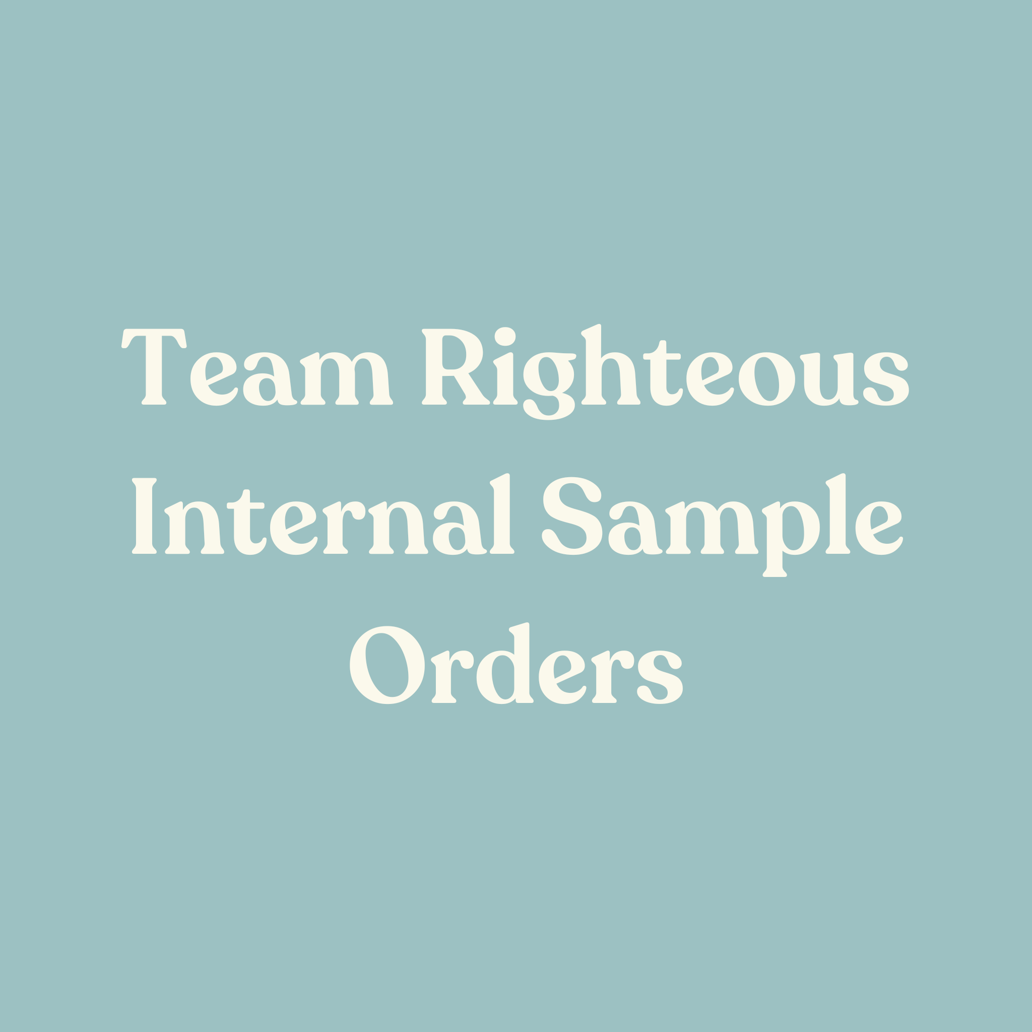 Team Righteous Samples